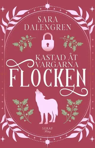 Kastad åt vargarna