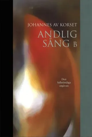 Andlig sång B : den fullständiga utgåvan