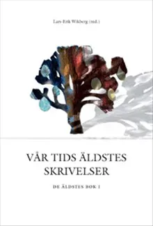 Vår tids äldstes skrivelser. De äldstes bok 1