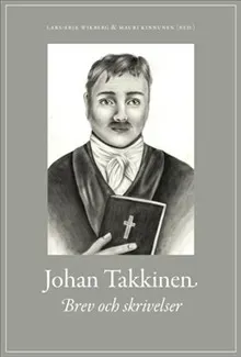 Johan Takkinen : brev och skrivelser