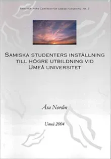 Samiska studenters inställning till högre utbildning vid Umeå universitet