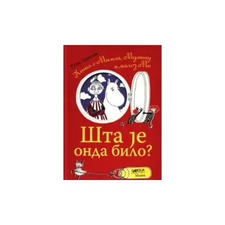 Sta je onda bilo?