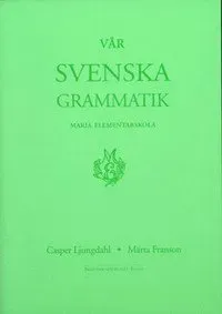 Vår svenska grammatik