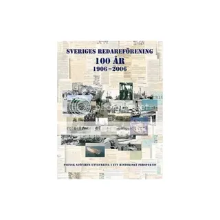 Sveriges Redareförening 100 år 19062006