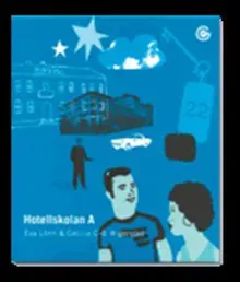 Hotellskolan A - Reviderad upplaga