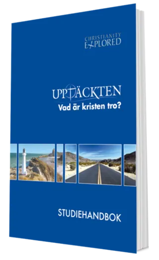 Upptäckten : vad är kristen tro? - studiehandbok