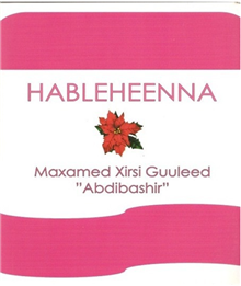 Sidee buu hableheenna halabuur u tilmaamay
