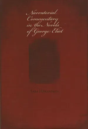 Narratorial Commentary in the Novels of George Eliot