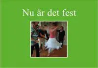 Nu är det fest
