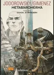 Metabaronerna 1. Othon, Ättefadern