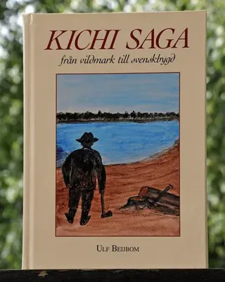 Kichi Saga från vildmark till svenskbygd