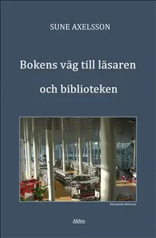 Bokens väg till läsaren och biblioteken