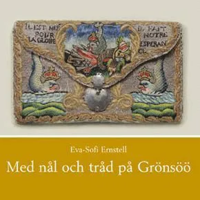 Med nål och tråd på Grönsöö