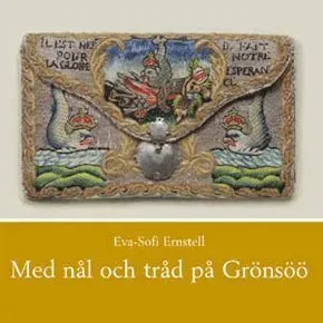 Med nål och tråd på Grönsöö