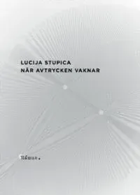 När avtrycken vaknar