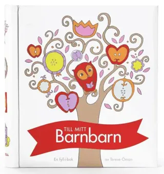 Till mitt barnbarn : en fyll-i-bok
