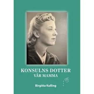Konsulns dotter - vår mamma