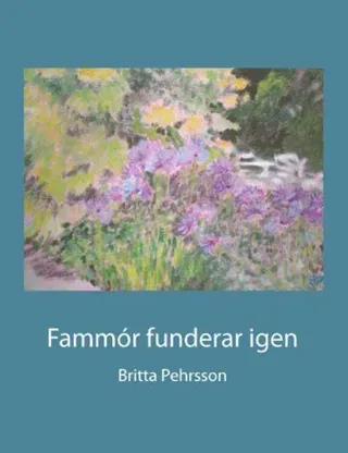 Fammór funderar igen