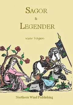 Sagor & Legender : visar Vägen