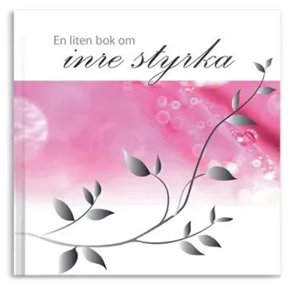En liten bok om inre styrka