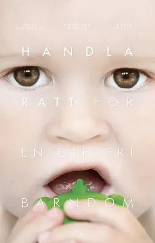 Handla rätt för en giftfri barndom