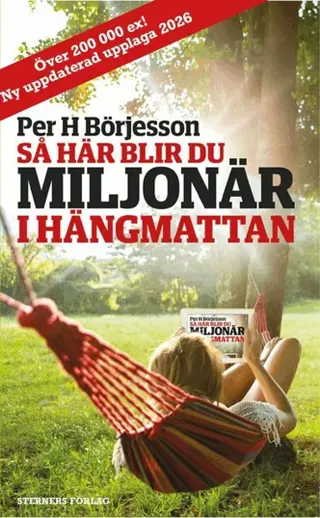 Så här blir du miljonär i hängmattan