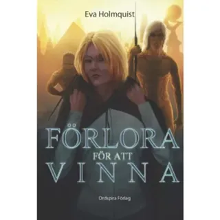 Förlora för att vinna