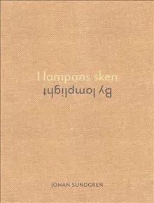 I lampans sken / By lamplight