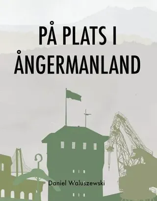 På plats i Ångermanland