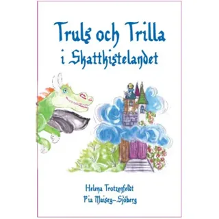 Truls och Trilla i Skattkistelandet