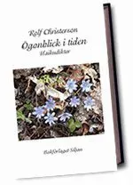 Ögonblick i tiden : haikudikter