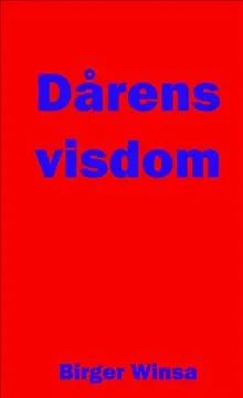 Dårens visdom