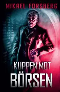 Kuppen mot Börsen