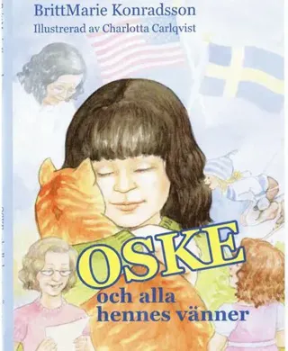 OSKE och alla hennes vänner