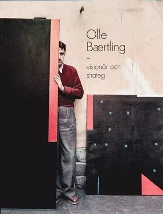 Olle Bærtling : visionär och strateg
