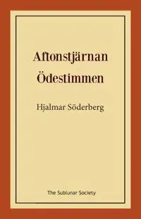 Aftonstjärnan och Ödestimmen