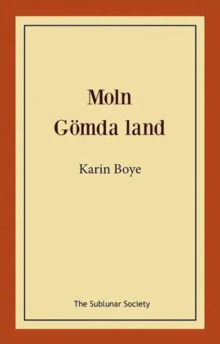 Moln ; Gömda land