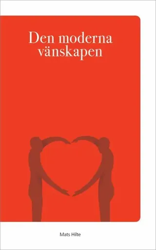 Den moderna vänskapen