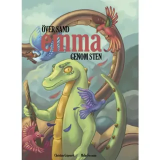 Emma: Över sand, genom sten
