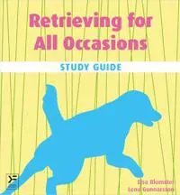 Retrieving for all occasions : study guide