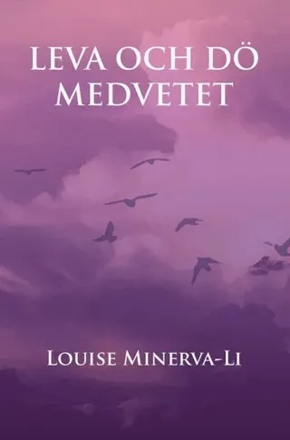 Leva och dö medvetet