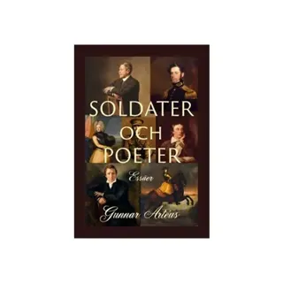 Soldater och poeter : Essäer
