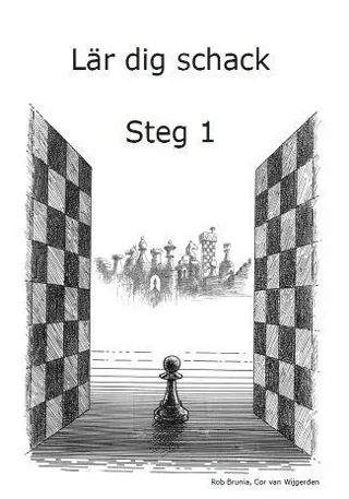 Lär dig schack. Steg 1