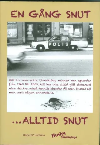 En gång snut...alltid snut