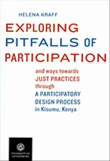 Exploring pitfalls of participation and ways towards just practices through a participatory design process in Kisumu, Kenya