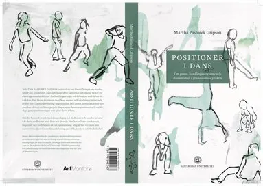 Positioner i dans : Om genus, handlingsutrymme och dansrörelser i grundskolans praktik