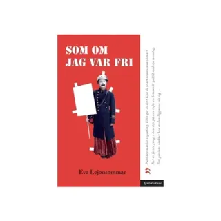 Som om jag var fri : flykten från berättelsen