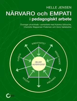 Närvaro och empati i pedagogiskt arbete
