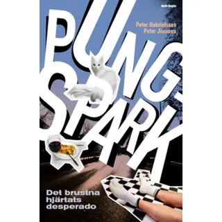 Pungspark : det brustna hjärtats desperado