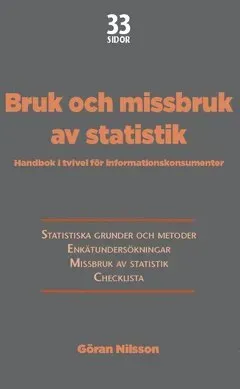 Bruk och missbruk av statistik : Handbok i tvivel för informationskonsumenter